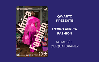 Africa Fashion au quai Branly