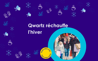 Comment Qwartz réchauffe l’hiver 